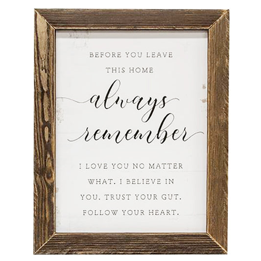 Framed inspirational wall art with message “Before you leave this home...” by Jennifer Pugh