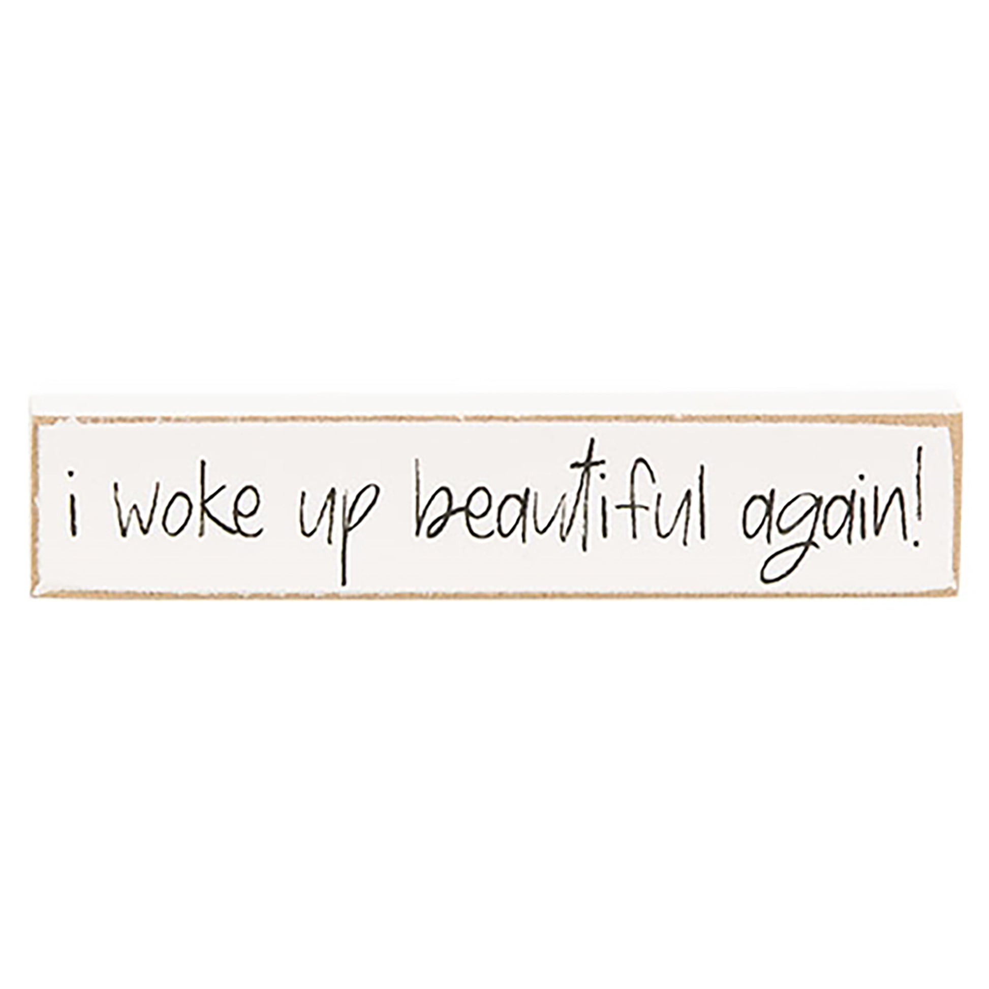 Just a small town girl mini stick with white background and black lettering