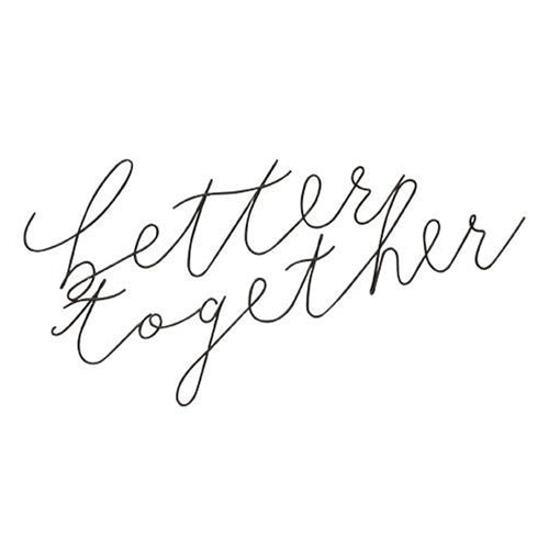 Close-up of matte black script-style "better together" metal lettering